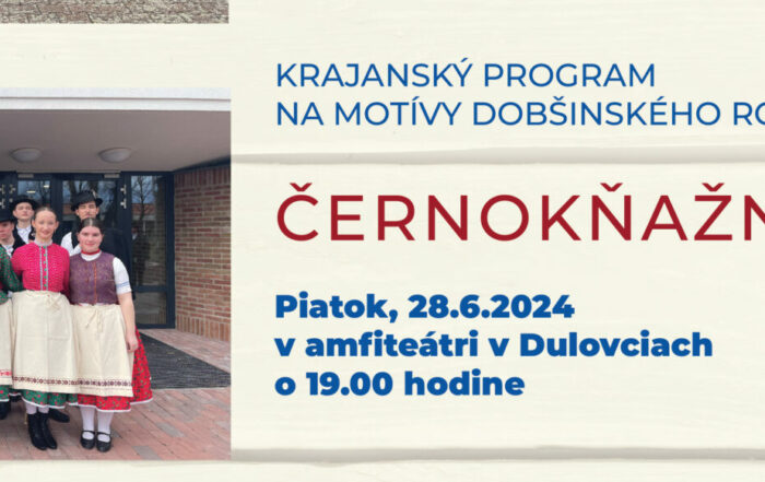 Dulovce - krajanský program Černokňažník plagát