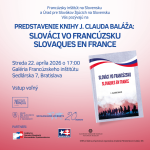 Predstavenie knihy Clauda Baláža pozvánka, obálka knihy, logá inšttúcií - Francúzsky inštitút, ÚSŽZ, Nadácia Národný pamätník slovenského vystahovatectva, Kasigarda a HM SNM.