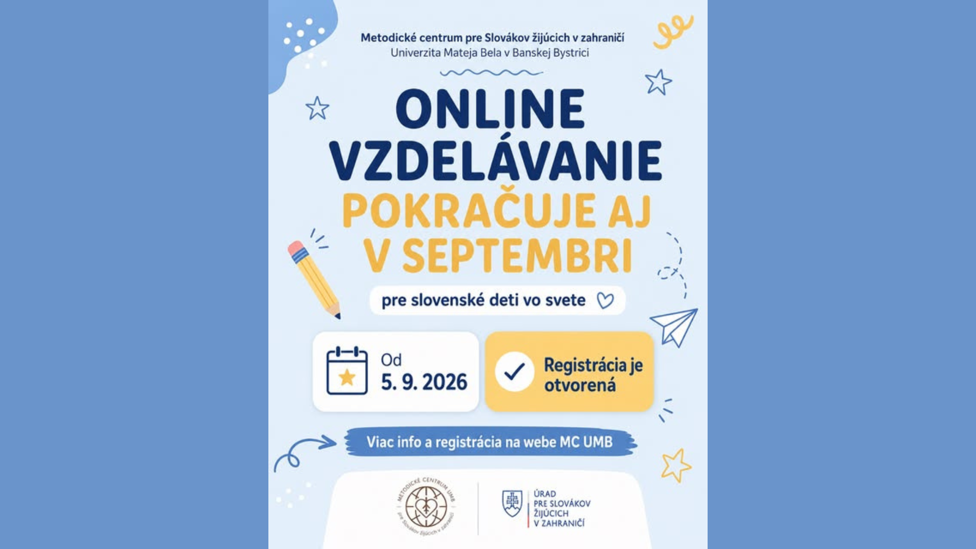 Plagát s temínom prvého stretnutia - 5. september, logo MC UMB a ÚSŽZ, výzva na pokračovanie